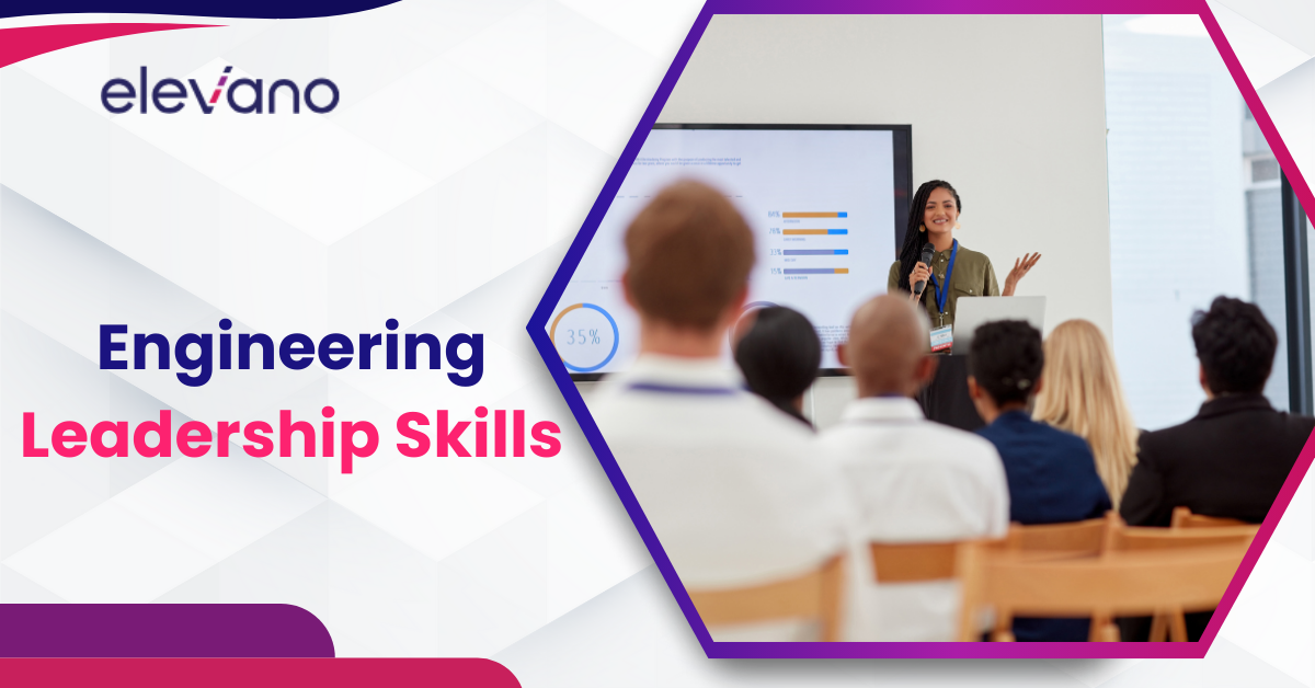 Engineering Leadership Skills: The Essential Guide to Leading High-Performing Technical Teams