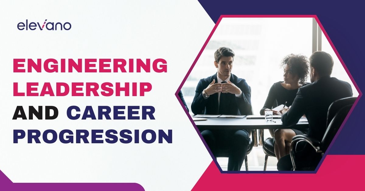 Leveling Up with Engineering Leadership and Career Progression