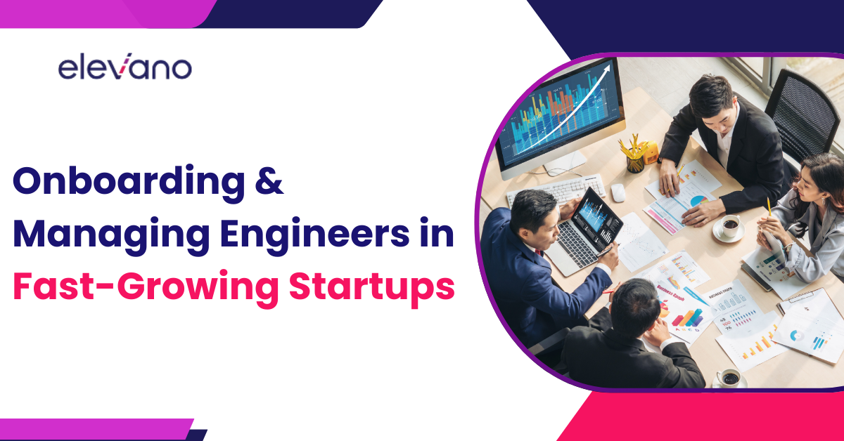 Onboarding and Managing Engineers in High-Growth Startups: Insights from Paragon’s CTO