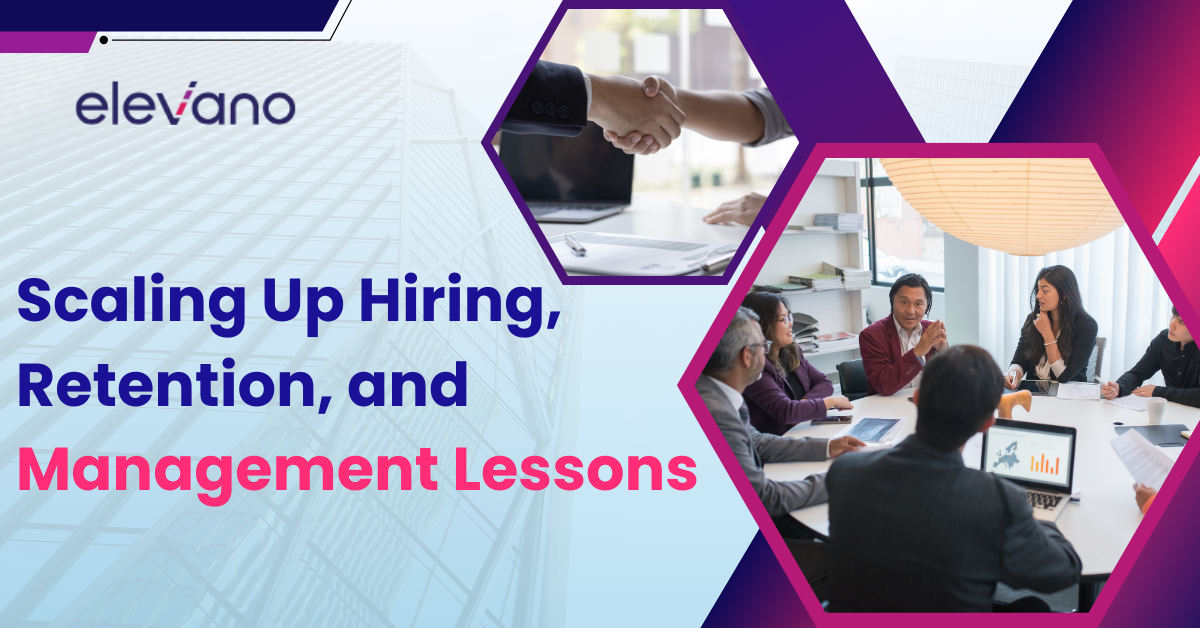 Scaling Up Hiring, Retention, and Management: Lessons from Doron Segal