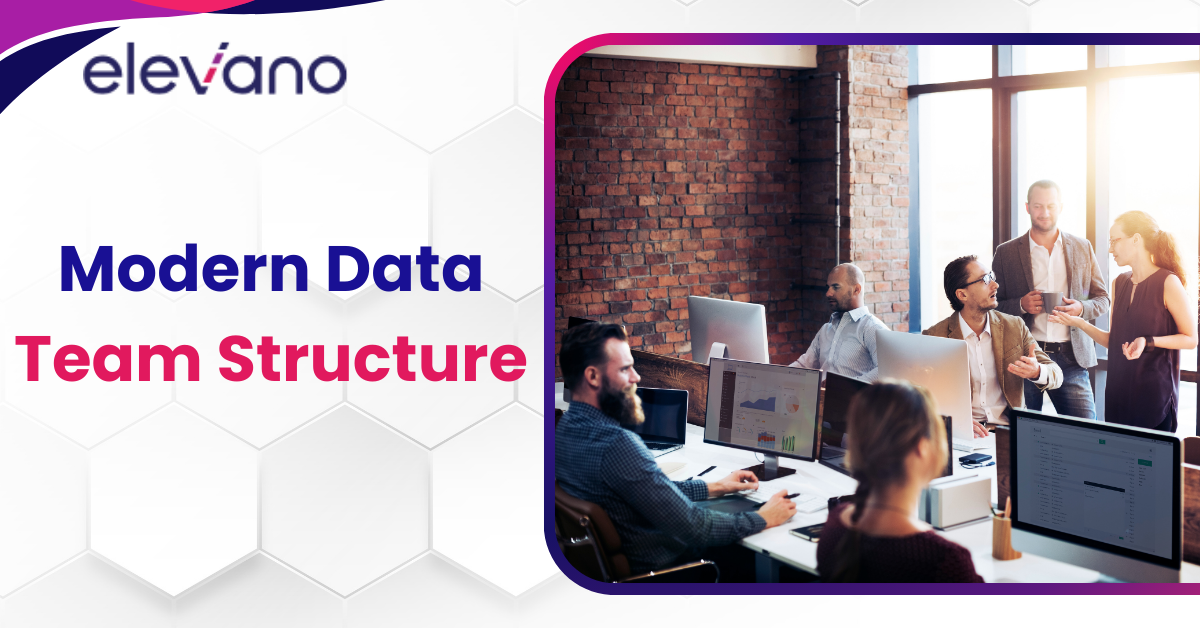 Modern Data Team Structure: How Today’s Top Companies Build Scalable, High-Impact Data Teams