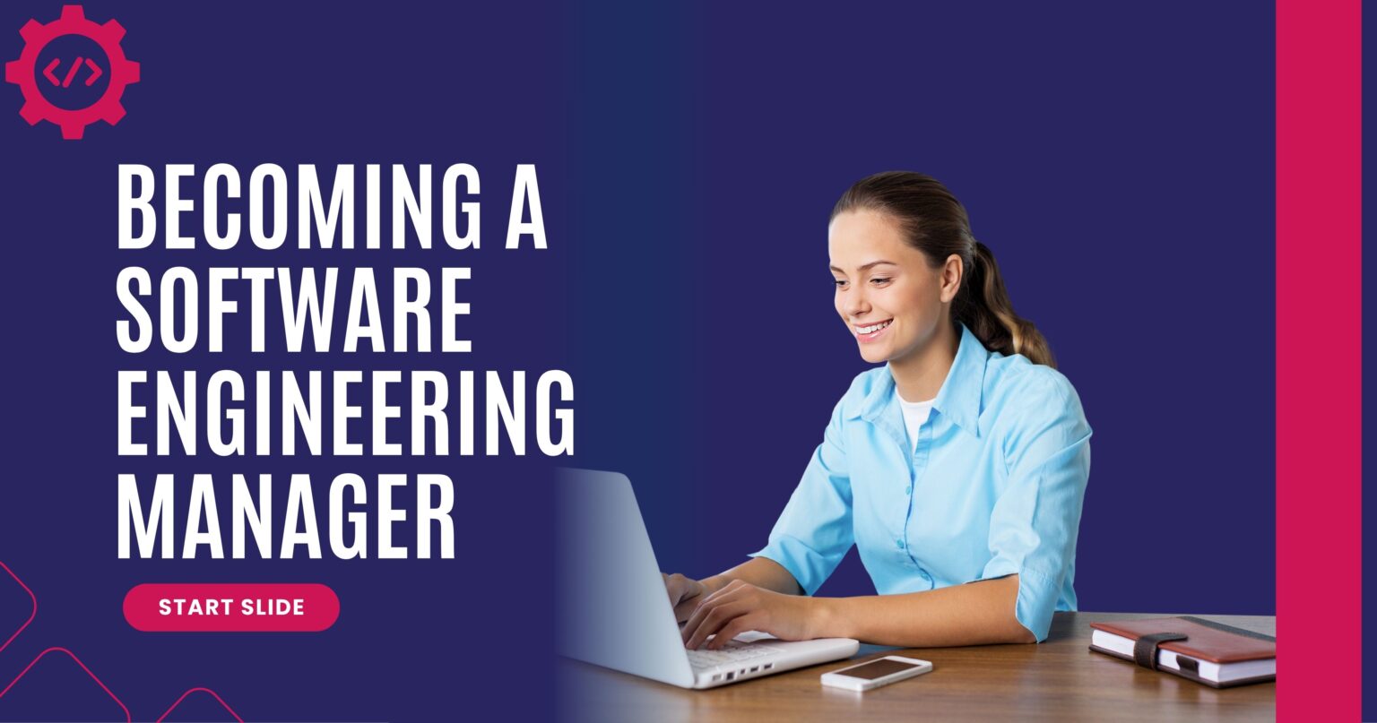 Become A Software Engineering Manager Career Roadmap